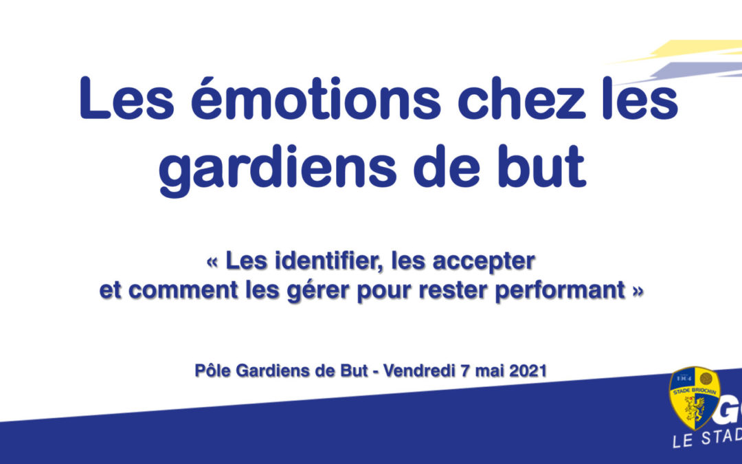 Pôle gardiens de but : Gérer les émotions