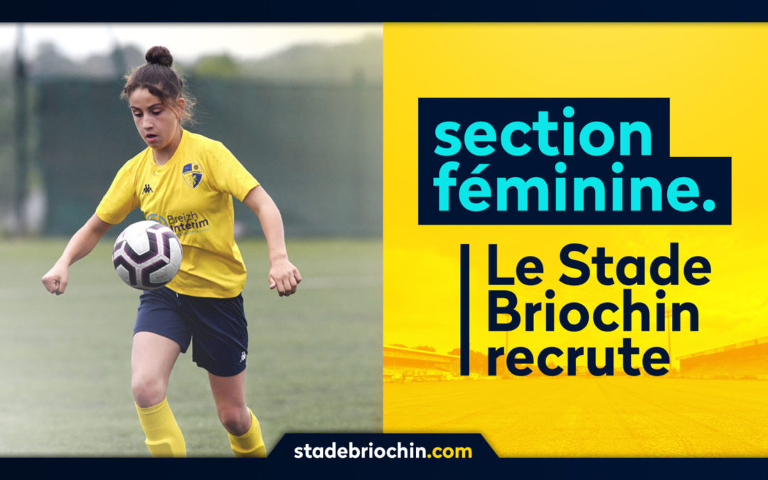 Section Féminine : Le Stade Briochin recrute !